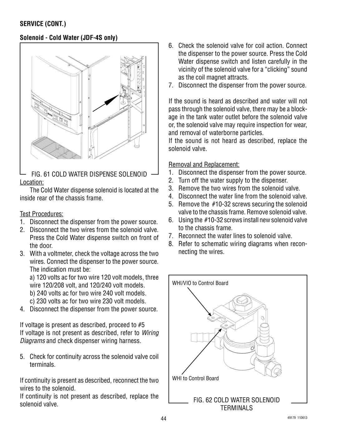 Bunn JDF-4D, JDF-4SB manual Solenoid Cold Water JDF-4S only, If voltage is present as described, proceed to #5 