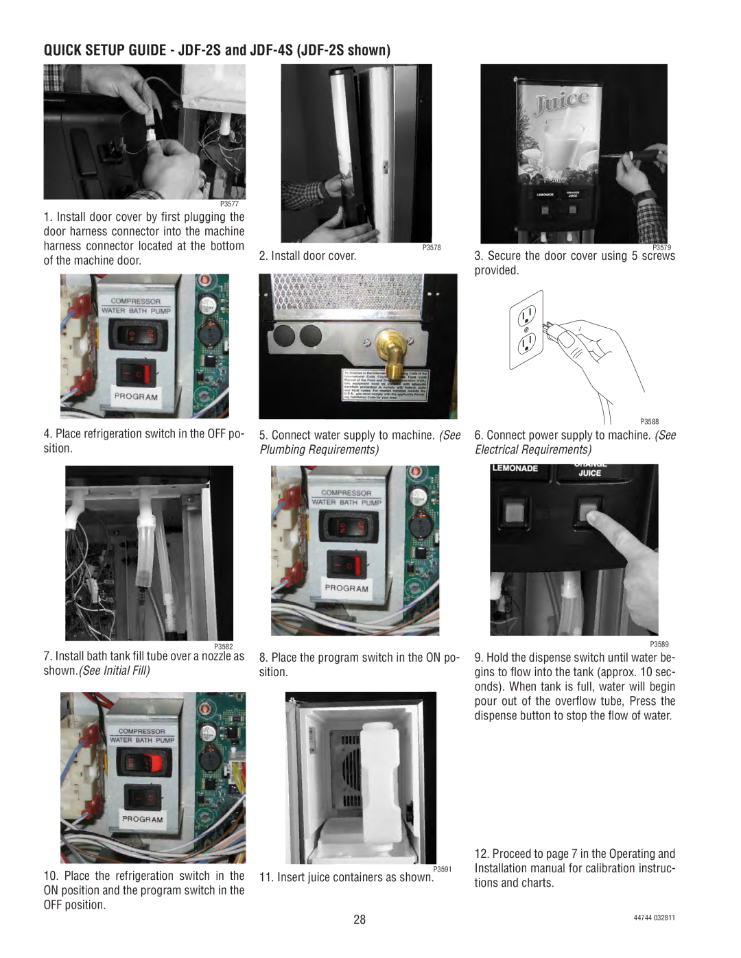 Bunn service manual Quick Setup Guide JDF-2S and JDF-4S JDF-2S shown, Shown.See Initial Fill 