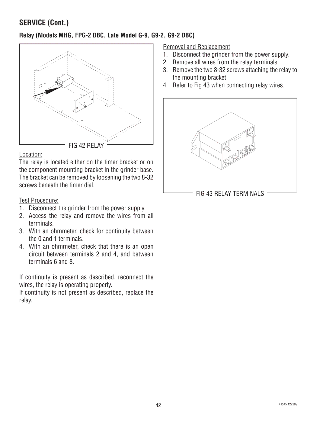 Bunn LPG-2, G9WD, G2 TRIFECTA, G9-2T DBC service manual Relay Models MHG, FPG-2 DBC, Late Model G-9, G9-2, G9-2 DBC, Location 