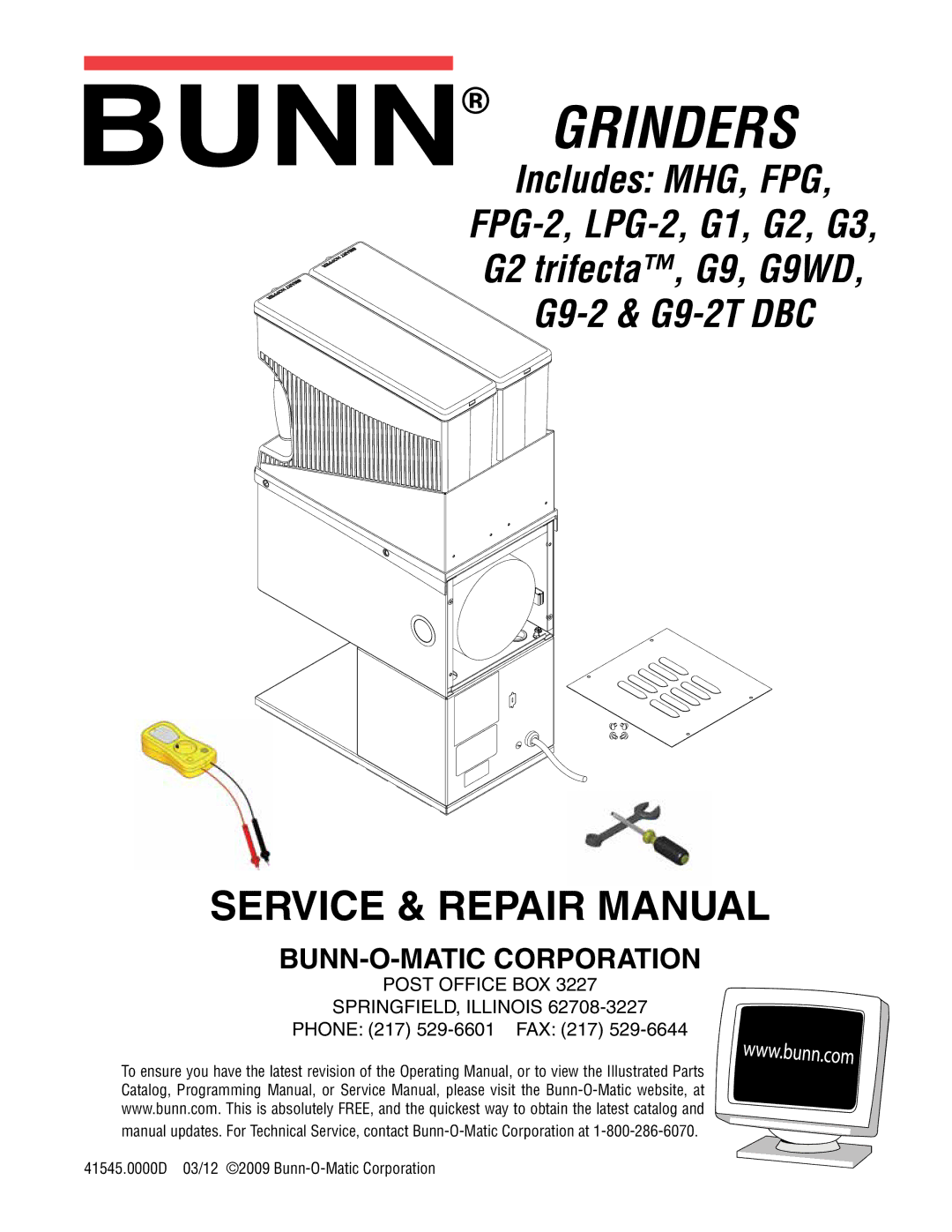 Bunn G9WD, LPG-2, G9-2T DBC, FPG, G1 service manual Post Office BOX SPRINGFIELD, Illinois, Phone 217 529-6601 FAX 217 