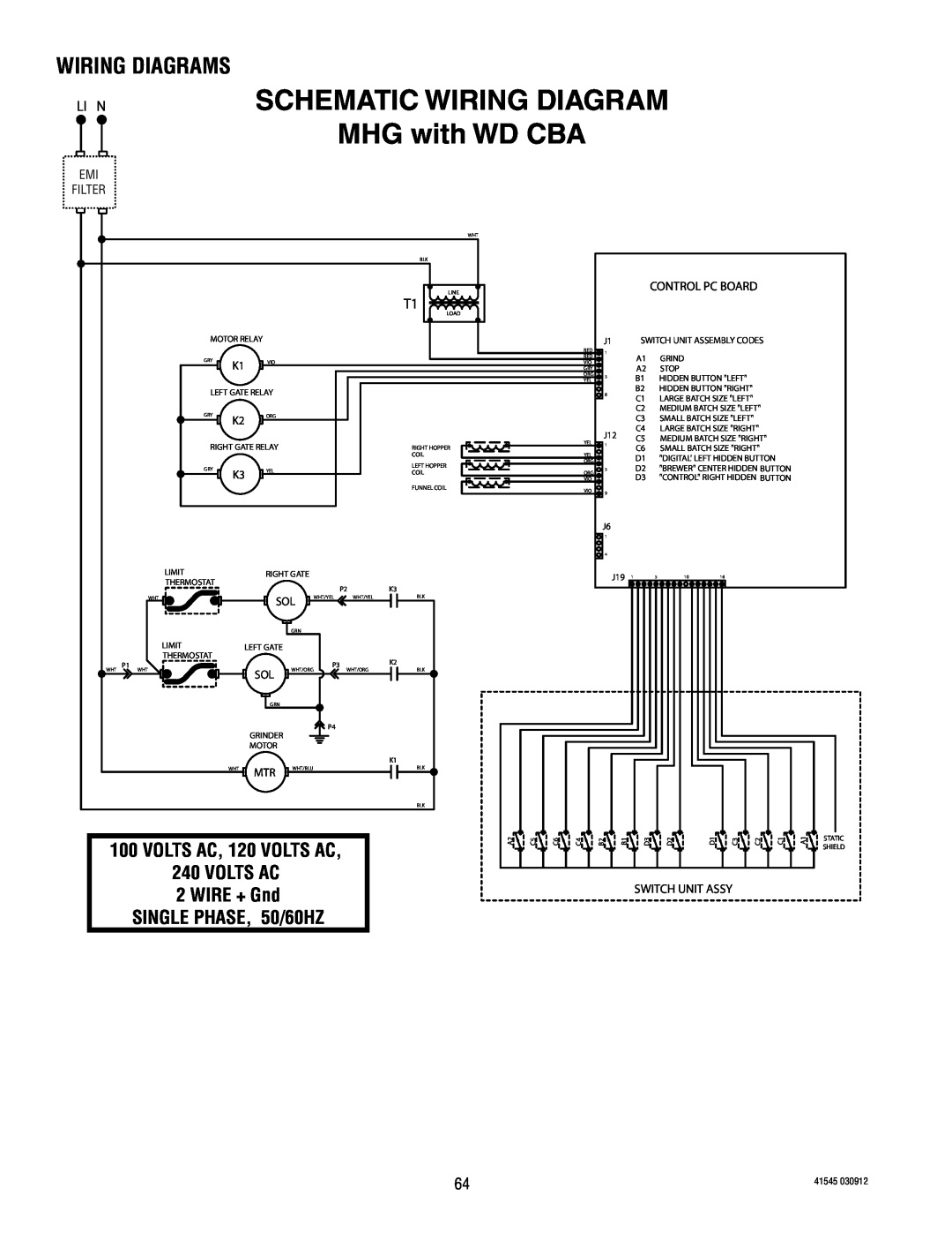 Bunn LPG-2, G9 SCHEMATIC WIRING DIAGRAM MHG with WD CBA, Wiring Diagrams, VOLTS AC, 120 VOLTS AC 240 VOLTS AC 2 WIRE + Gnd 