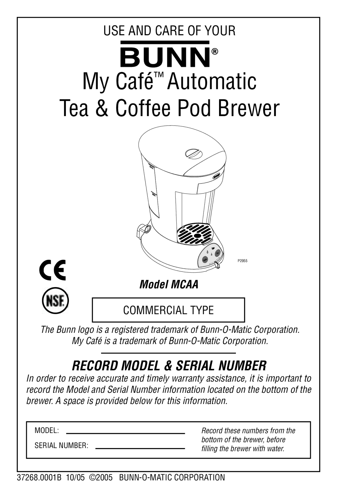 Bunn MCAA manual My Café Automatic Tea & Coffee Pod Brewer, 37268.0001B 10/05 2005 BUNN-O-MATIC Corporation 