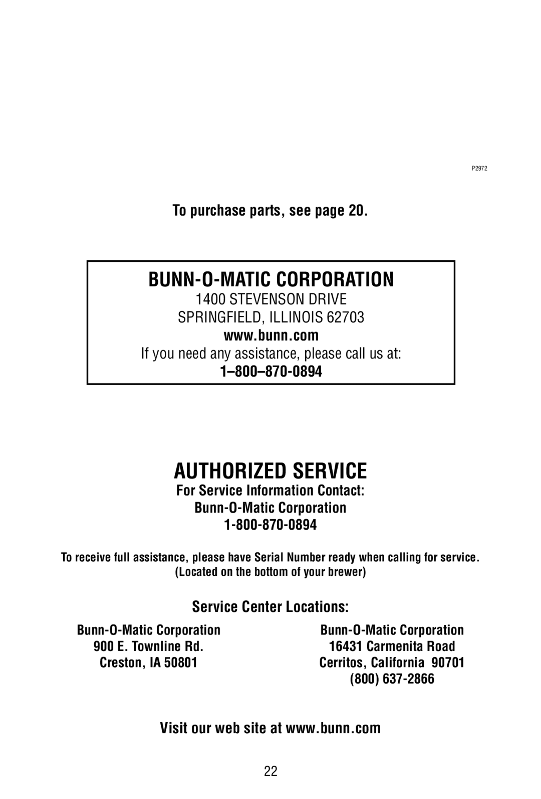 Bunn P2896 warranty Authorized Service, To purchase parts, see, For Service Information Contact Bunn-O-Matic Corporation 