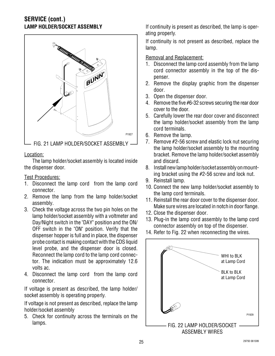 Bunn POWDER AUTO FILL service manual Lamp HOLDER/SOCKET Assembly, Close the dispenser door 