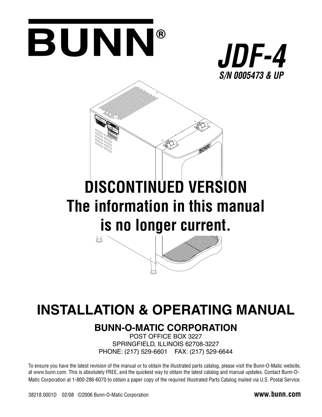 Bunn S/N 0005473 & UP manual JDF-4, Phone 217 529-6601 FAX 217 