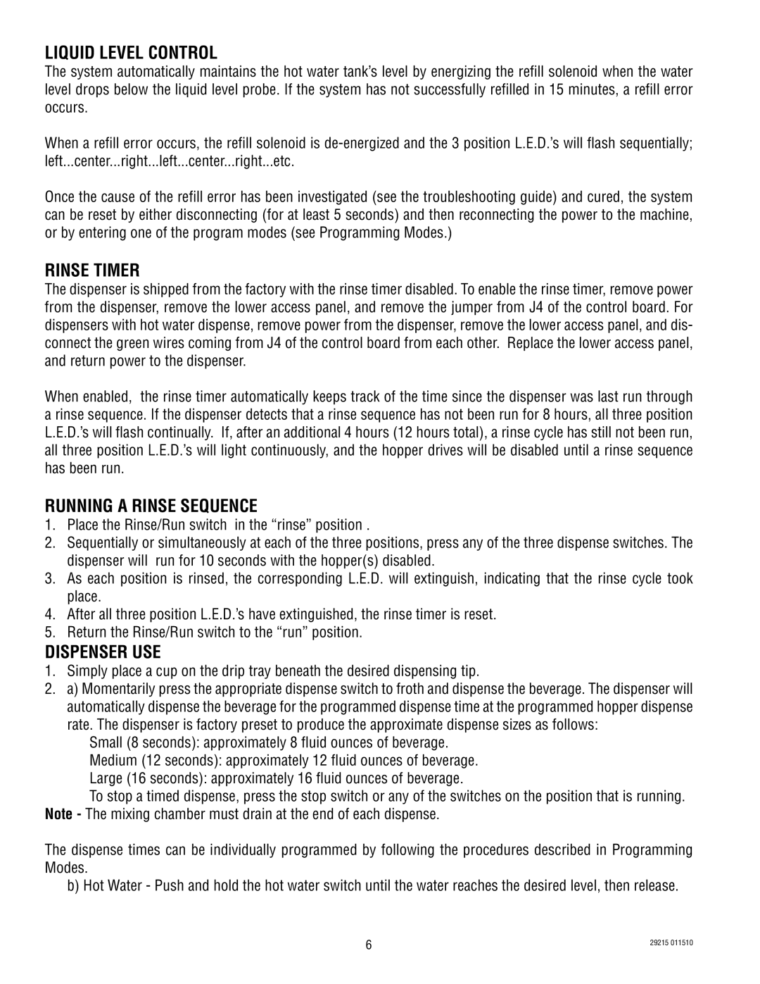 Bunn SN FMD0013000-UP, FMDA DBC-3 service manual Liquid Level Control, Rinse Timer, Running a Rinse Sequence, Dispenser USE 