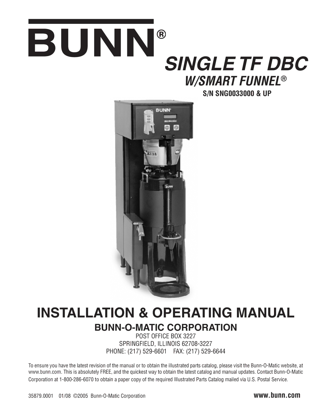 Bunn S/N SNG0033000 & UP manual Single TF DBC, Phone 217 529-6601 FAX 217 