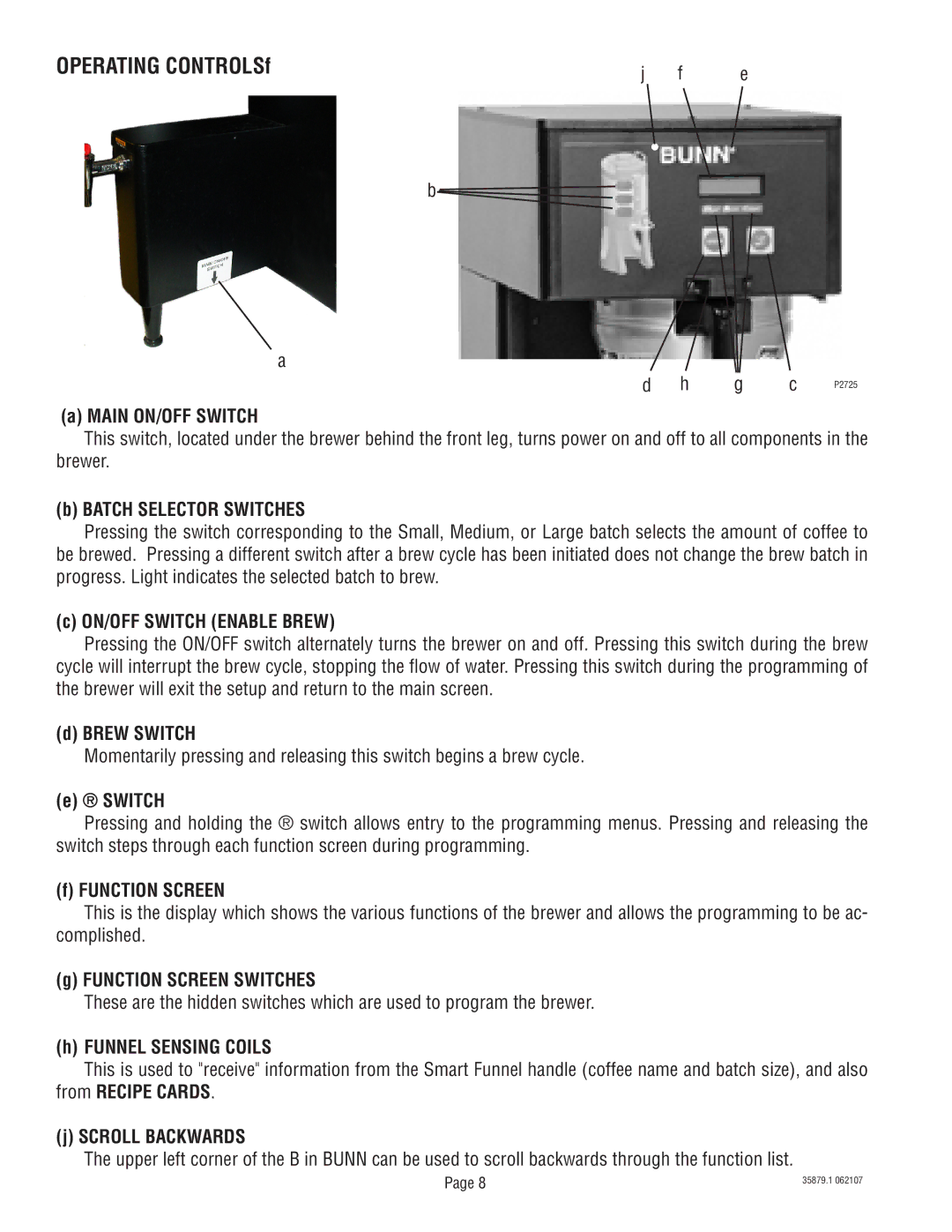 Bunn S/N SNG0033000 & UP manual Main ON/OFF Switch, Batch Selector Switches, ON/OFF Switch Enable Brew, Brew Switch 