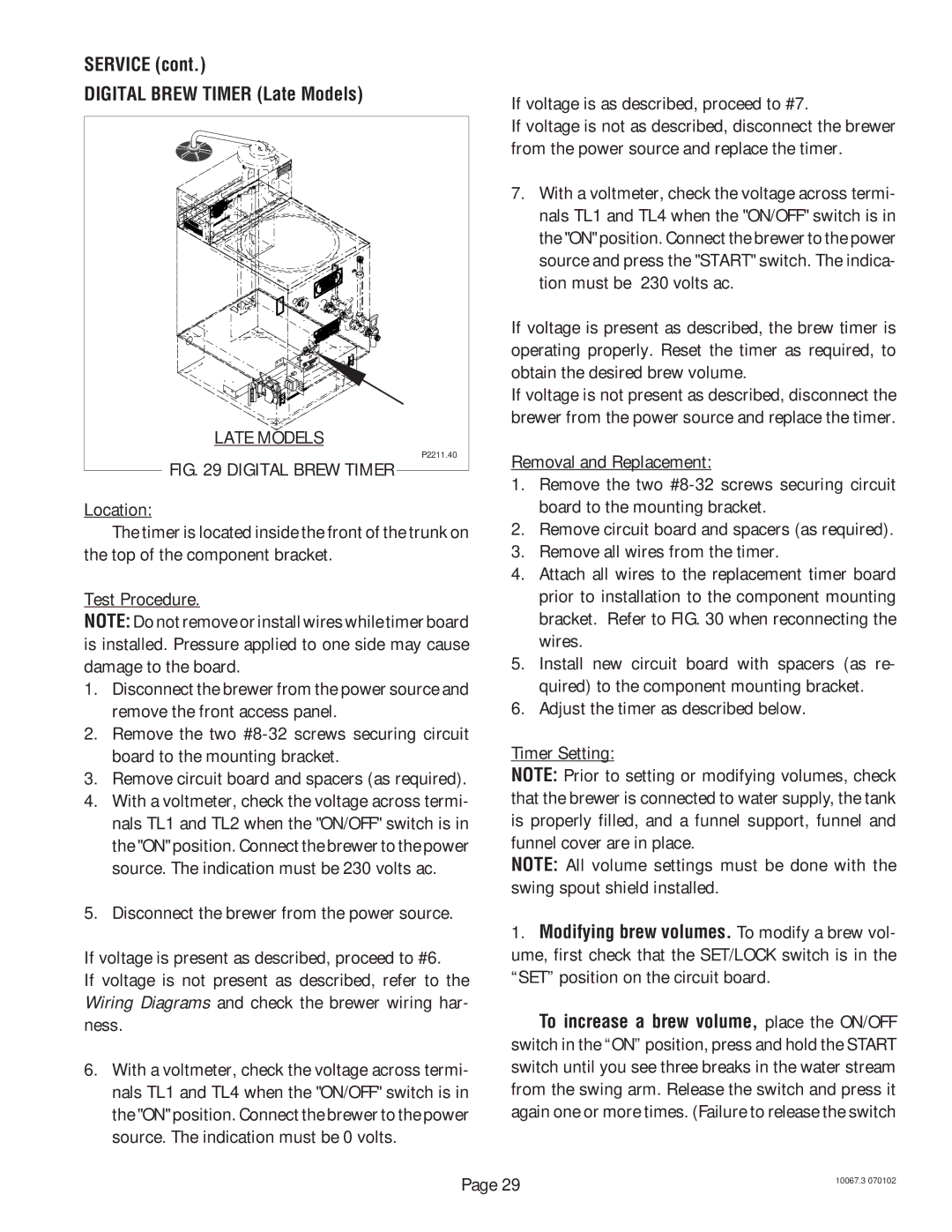 Bunn SRUA service manual Service Digital Brew Timer Late Models, If voltage is as described, proceed to #7 