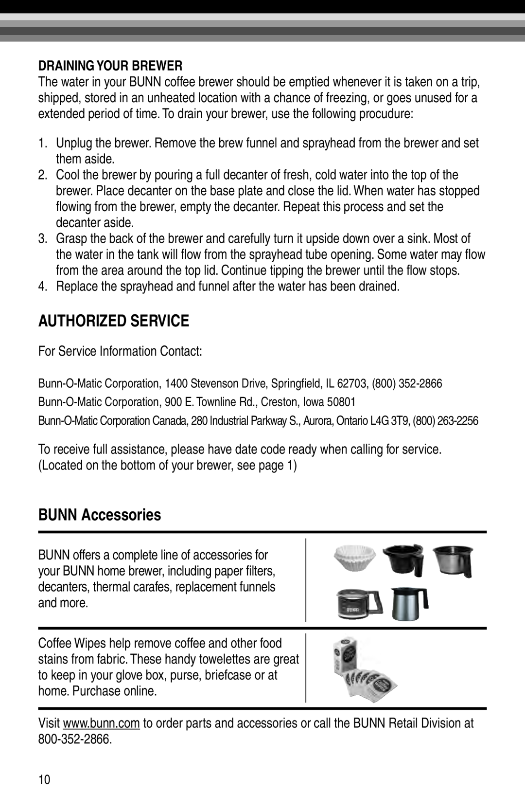 Bunn STX, NHBX-W, NHBX-B manual Authorized Service, BUNN Accessories, Draining Your Brewer 