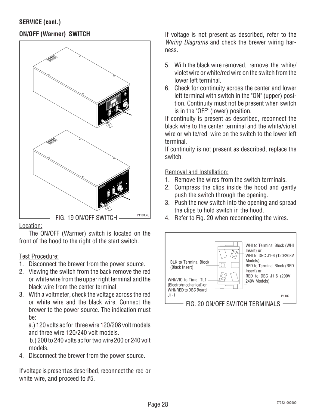 Bunn System III Service ON/OFF Warmer Switch, Black wire from the center terminal, Three wire 120/240 volt models, Models 