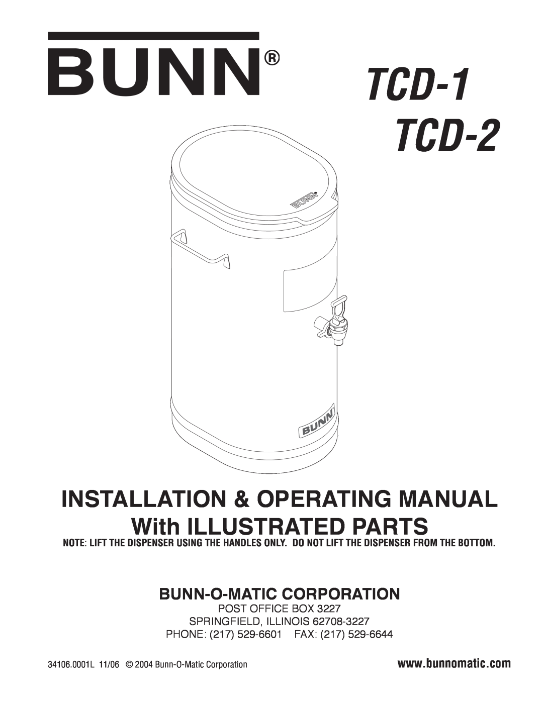 Bunn manual TCD-1 TCD-2, INSTALLATION & OPERATING MANUAL With ILLUSTRATED PARTS, Bunn-O-Matic Corporation 