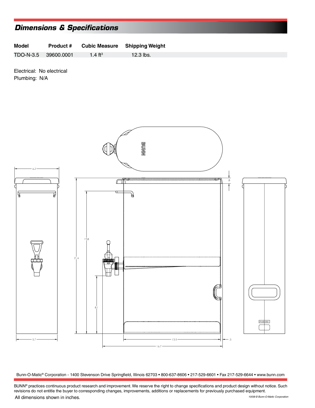 Bunn TDO-N-3.5 specifications Dimensions & Specifications, Electrical No electrical Plumbing N/A 