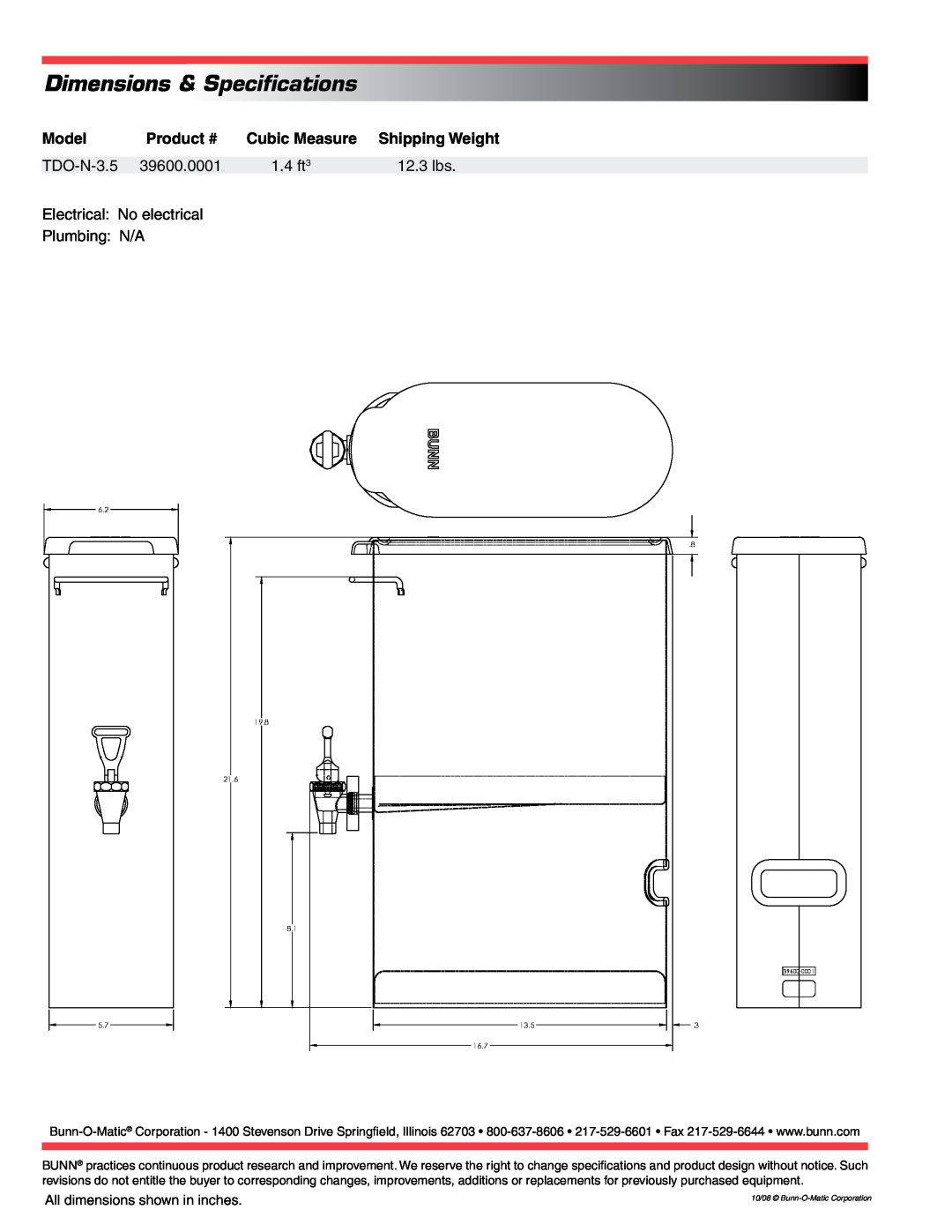 Bunn TDO-N-3.5 Electrical No electrical Plumbing N/A, All dimensions shown in inches, Dimensions & Specifications, Model 