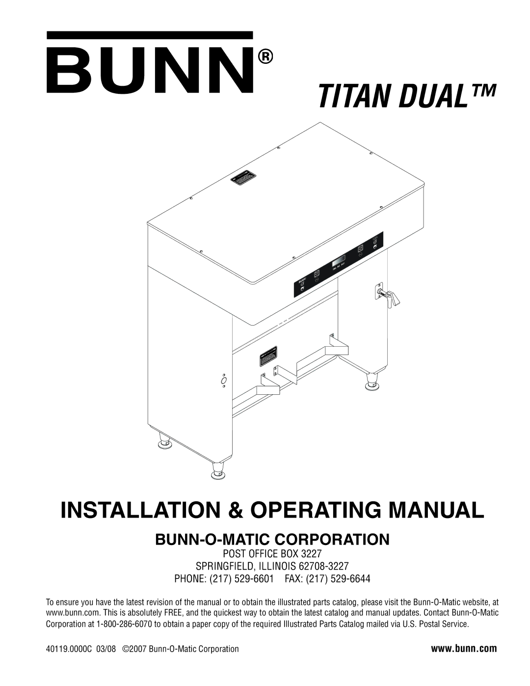 Bunn TITAN DUAL manual Post Office BOX SPRINGFIELD, Illinois, Phone 217 529-6601 FAX 217 