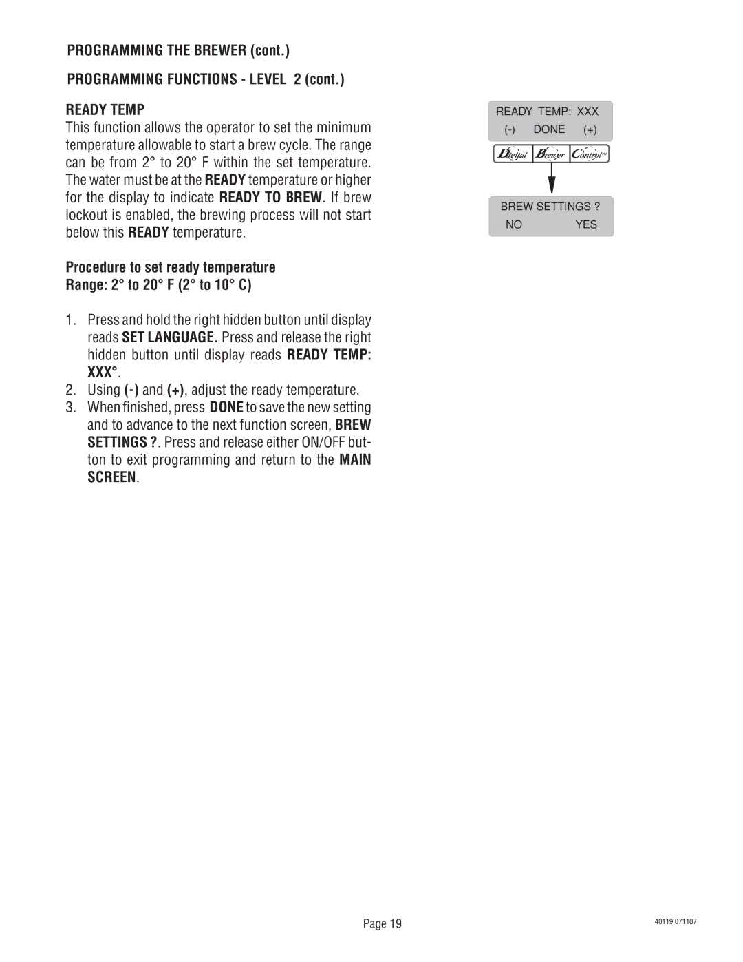 Bunn TITAN DUAL manual Ready Temp, Procedure to set ready temperature Range 2 to 20 F 2 to 10 C 