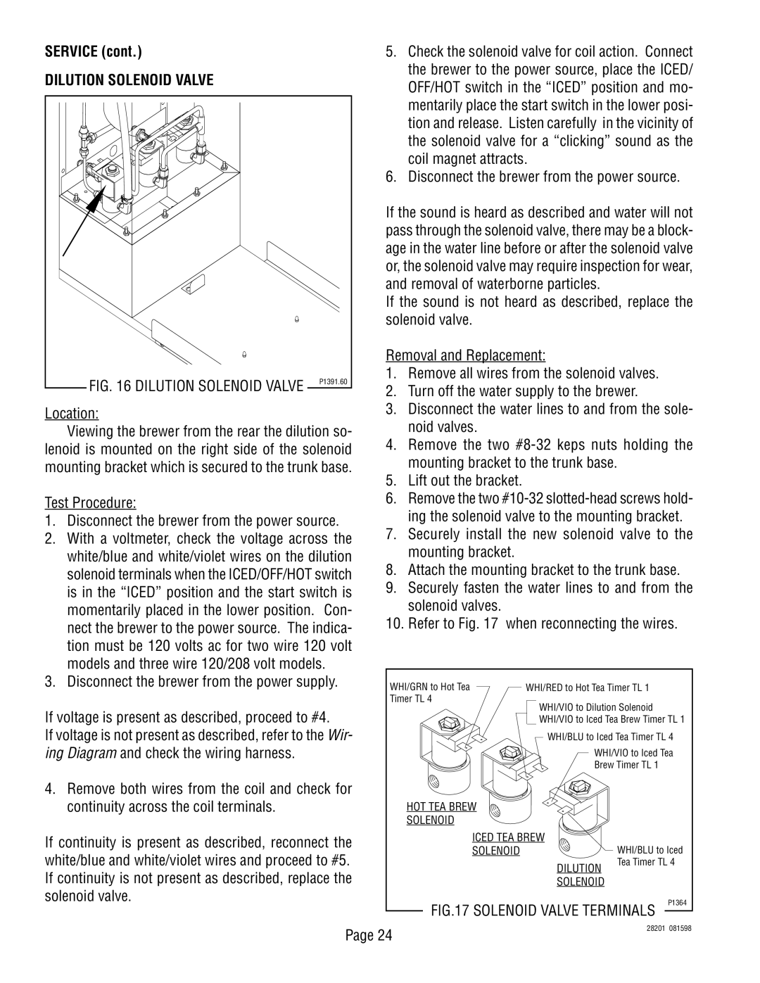 Bunn TNTF-3, TNT-3 manual Dilution Solenoid Valve, Test Procedure Disconnect the brewer from the power source 