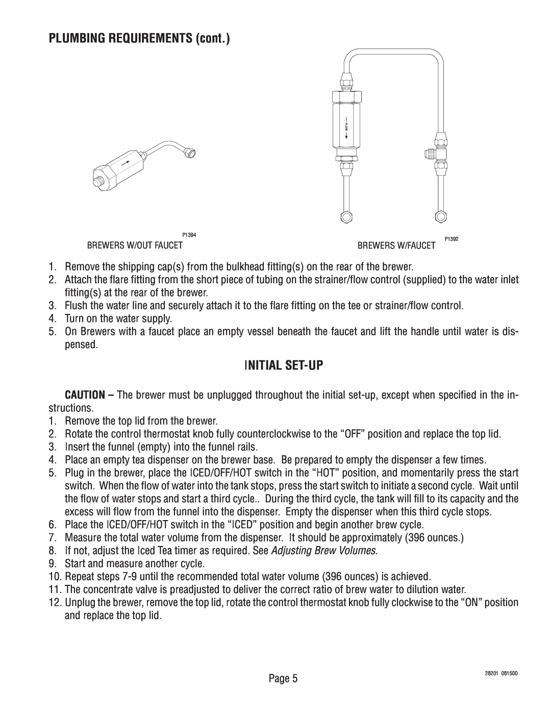 Bunn TNTF-3 service manual PLUMBING REQUIREMENTS cont, Initial Set-Up, Brewers W/Out Faucet, Brewers W/Faucet 