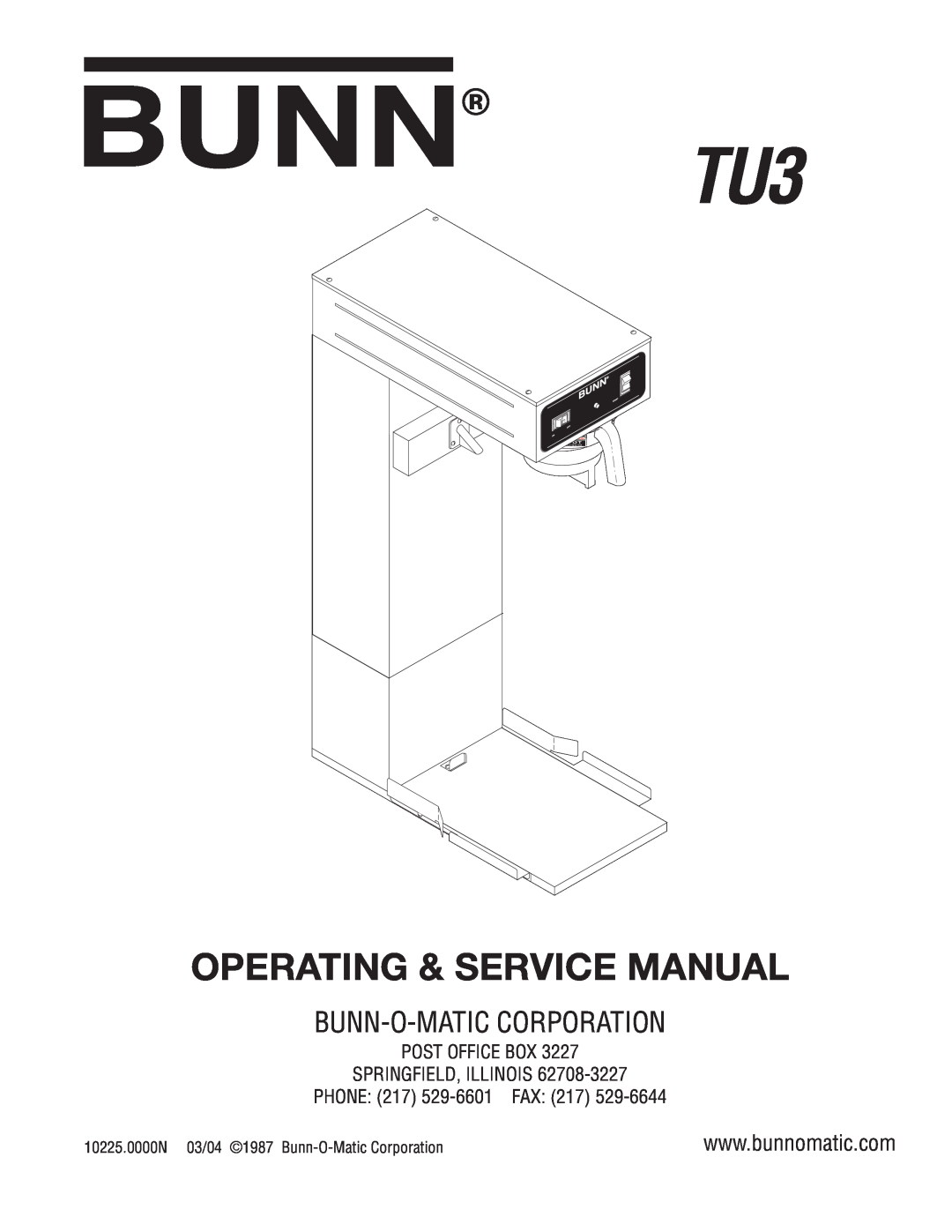 Bunn TU3 service manual Bunn-O-Maticcorporation, 10225.0000N 03/04 1987 Bunn-O-MaticCorporation, L I Q U I D 