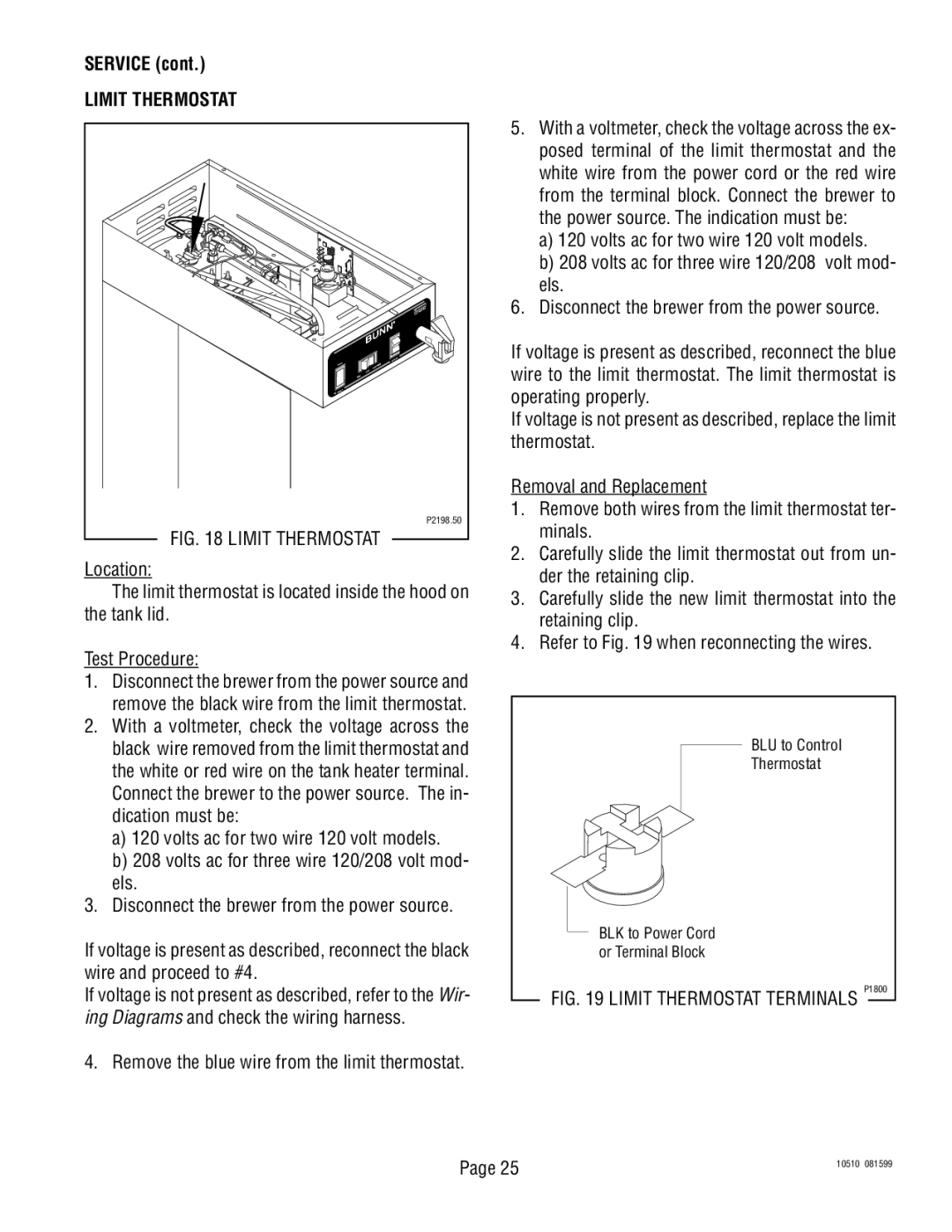 Bunn TWF service manual Limit Thermostat, Remove the blue wire from the limit thermostat 