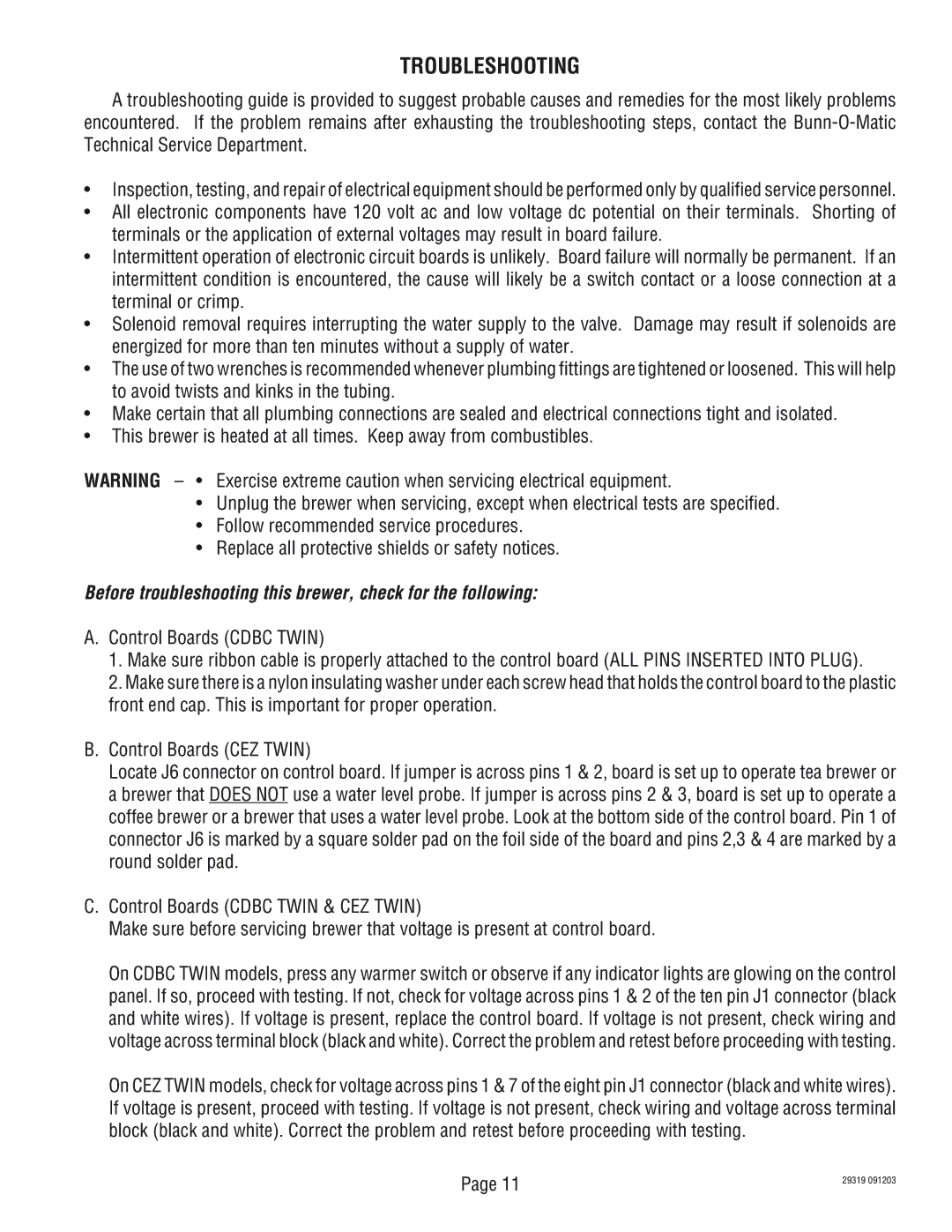 Bunn TWIN service manual Troubleshooting, Before troubleshooting this brewer, check for the following 