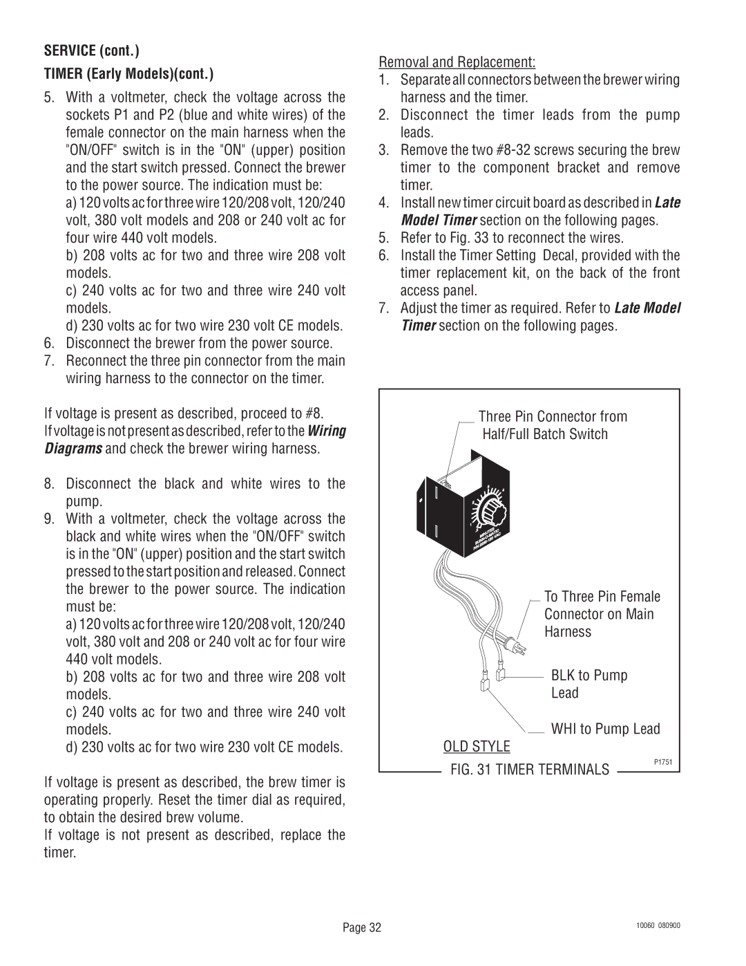 Bunn U3A service manual Service Timer Early Modelscont, If voltage is present as described, proceed to #8 