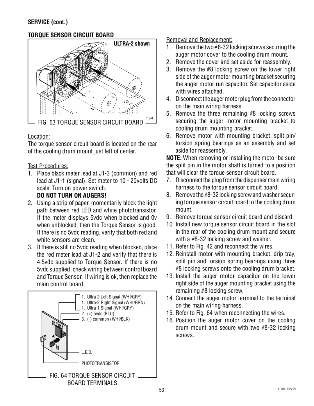 Bunn ULTRA-1 manual Torque Sensor Circuit Board, Do not Turn on Augers, Remove the cover and set aside for reassembly 