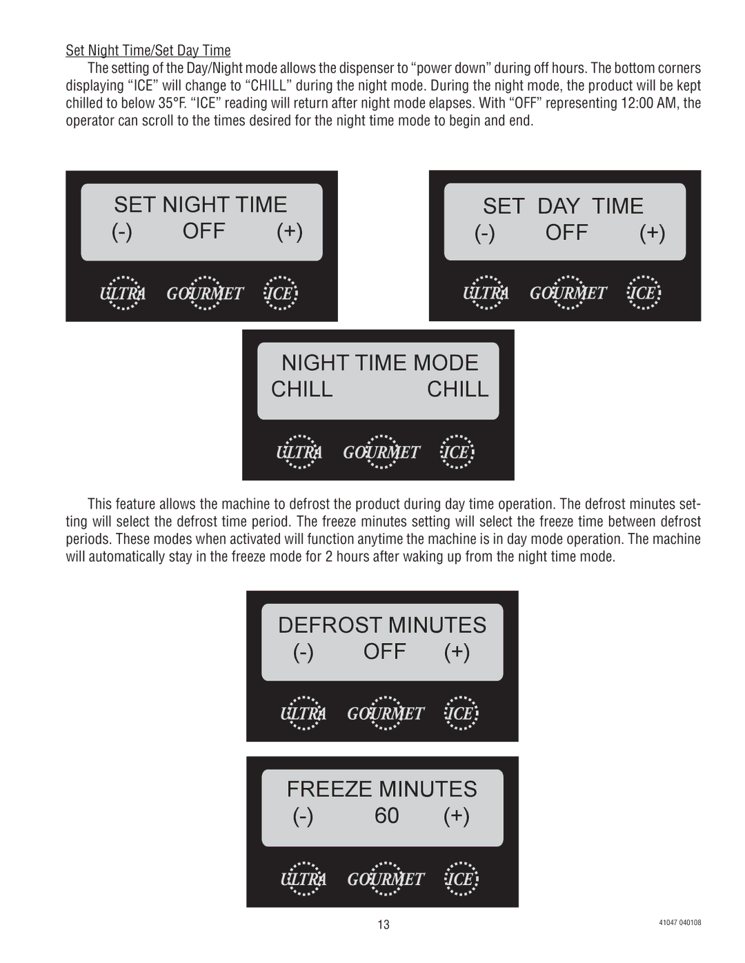 Bunn ULTRA-1 SET Night Time SET DAY Time OFF, Night Time Mode Chill Chill, Defrost Minutes OFF + Freeze Minutes, 60 + 