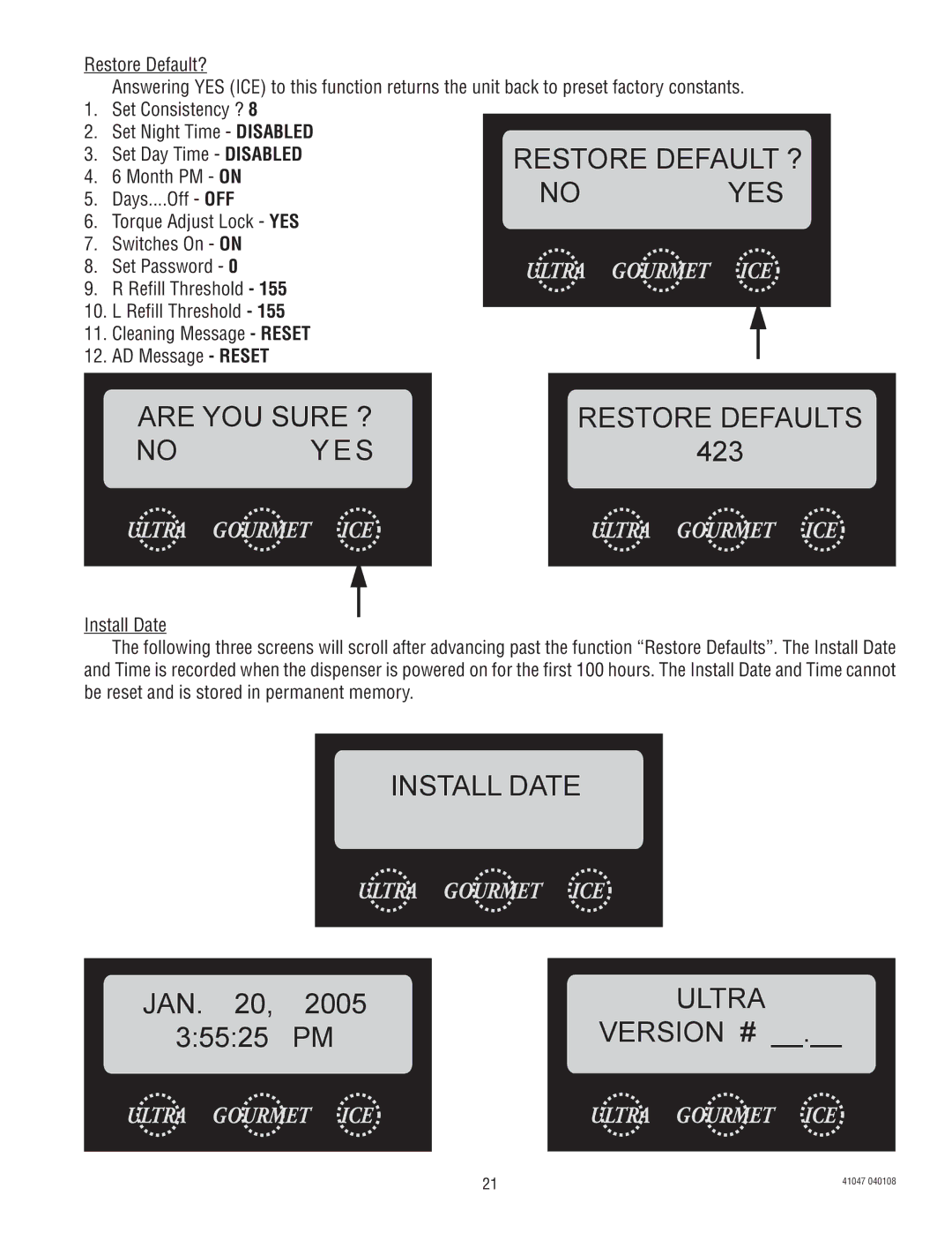 Bunn ULTRA-1 manual Are YOU Sure ? Restore Defaults YES, Install Date, Ultra 