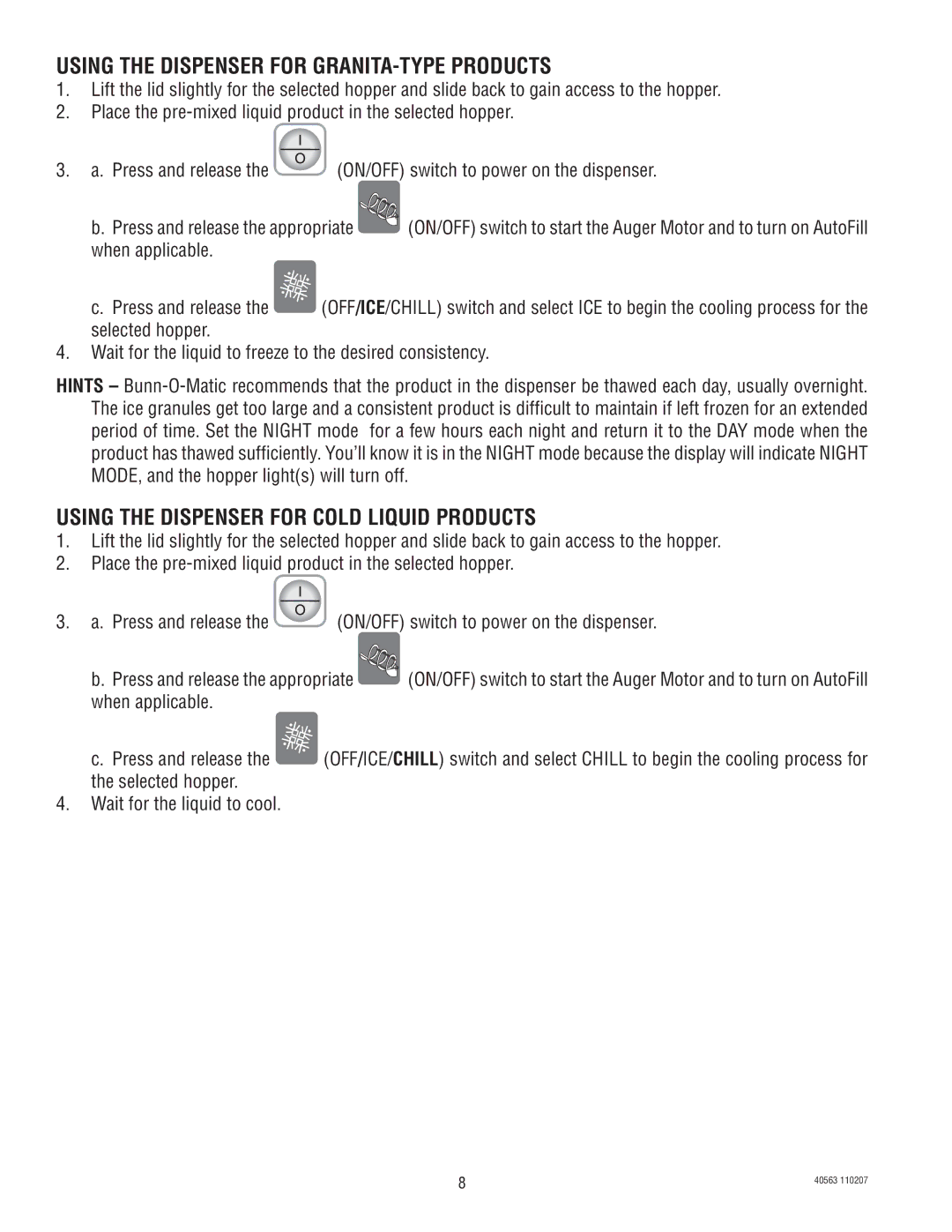 Bunn ULTRA-1 service manual Using the Dispenser for GRANITA-TYPE Products, Using the Dispenser for Cold Liquid Products 