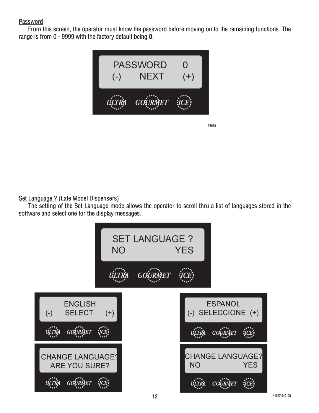 Bunn ULTRA-1 manual PASSWORD 0 - NEXT +, Set Language ? No Yes, Are You Sure? 