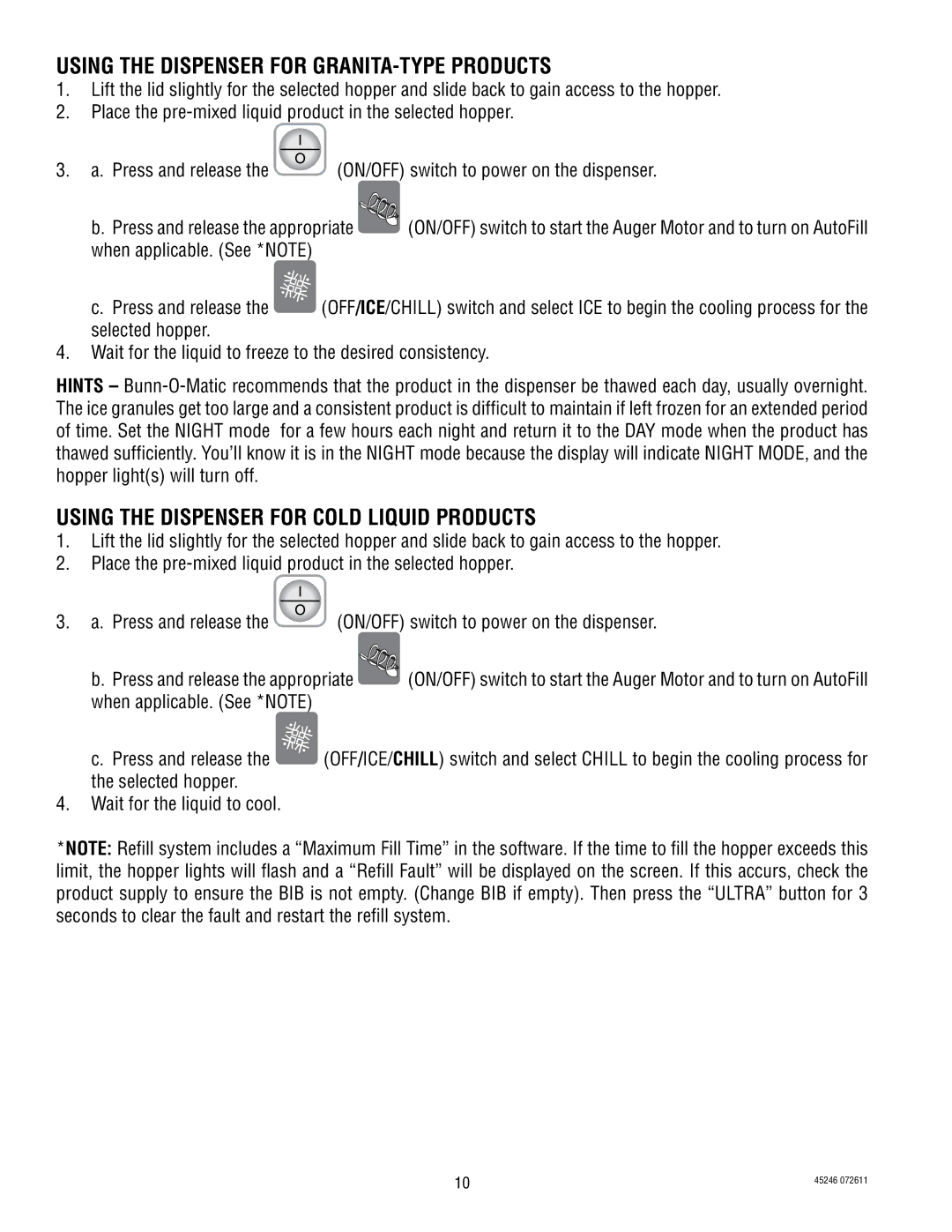 Bunn ULTRA-2 service manual Using the Dispenser for GRANITA-TYPE Products, Using the Dispenser for Cold Liquid Products 