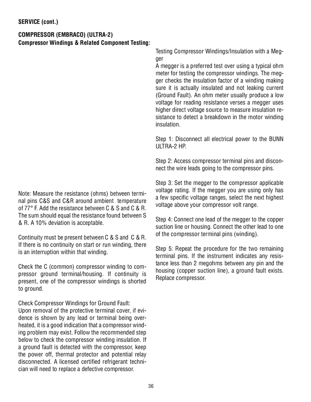 Bunn ULTRA-2 manual Testing Compressor Windings/Insulation with a Meg- ger 