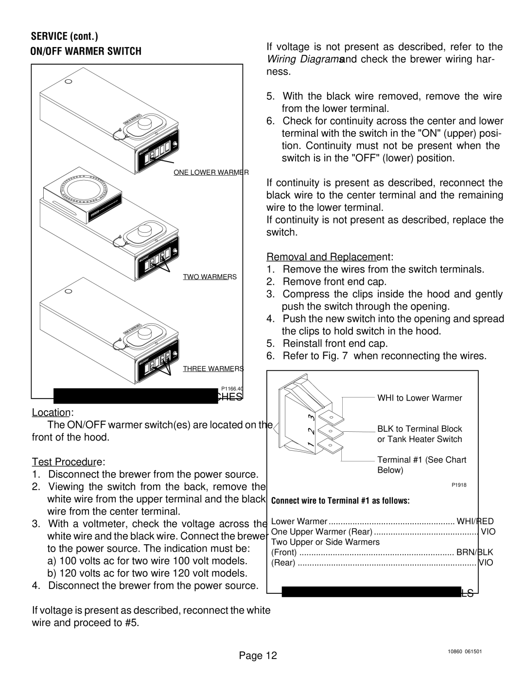 Bunn VP17B service manual ON/OFF Warmer Switch, Connect wire to Terminal #1 as follows 