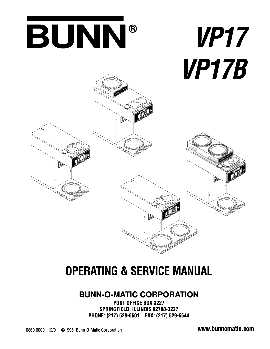Bunn VP17B service manual Bunn-O-Matic Corporation, POST OFFICE BOX SPRINGFIELD, ILLINOIS PHONE 217 529-6601 FAX, BUNNVP17 