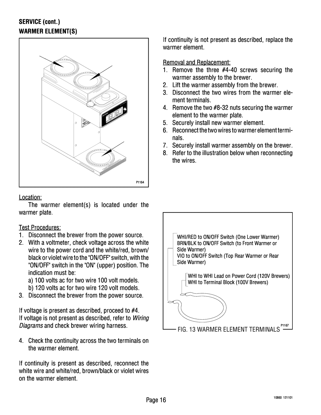 Bunn VP17B service manual SERVICE cont WARMER ELEMENTS, VIO to ON/OFF Switch Top Rear Warmer or Rear Side Warmer 