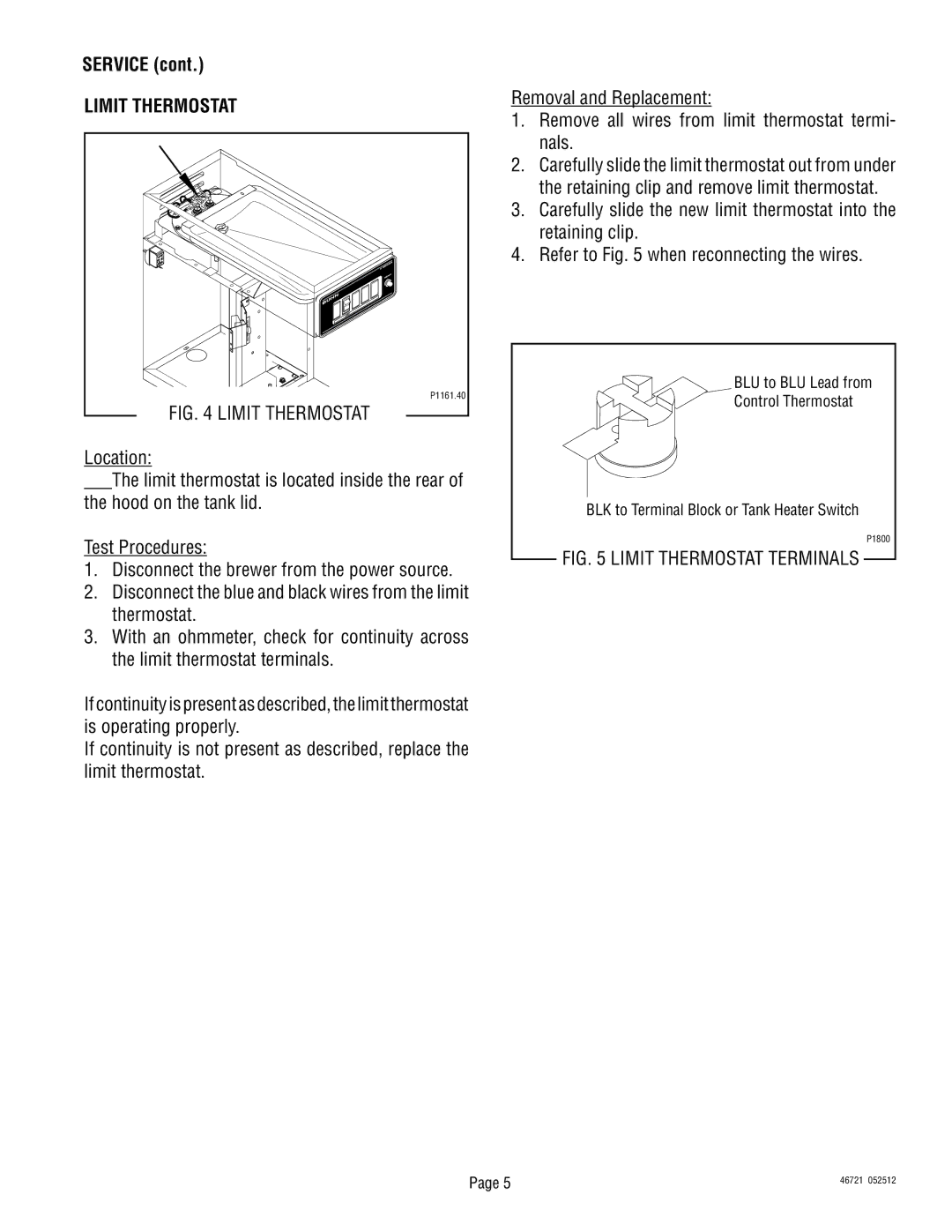 Bunn VP17 manual Limit Thermostat 