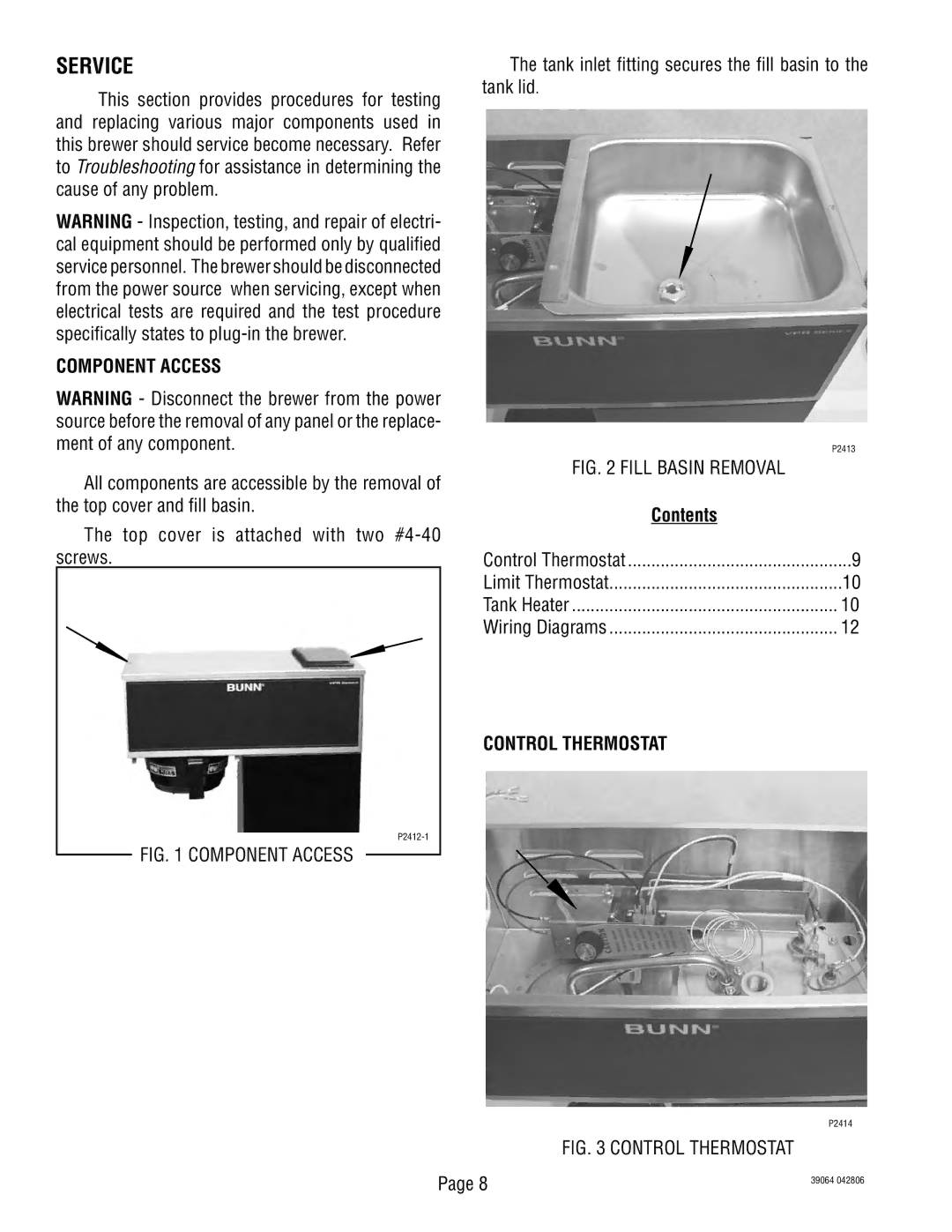 Bunn VPR APS service manual Service, Component Access, Control Thermostat 