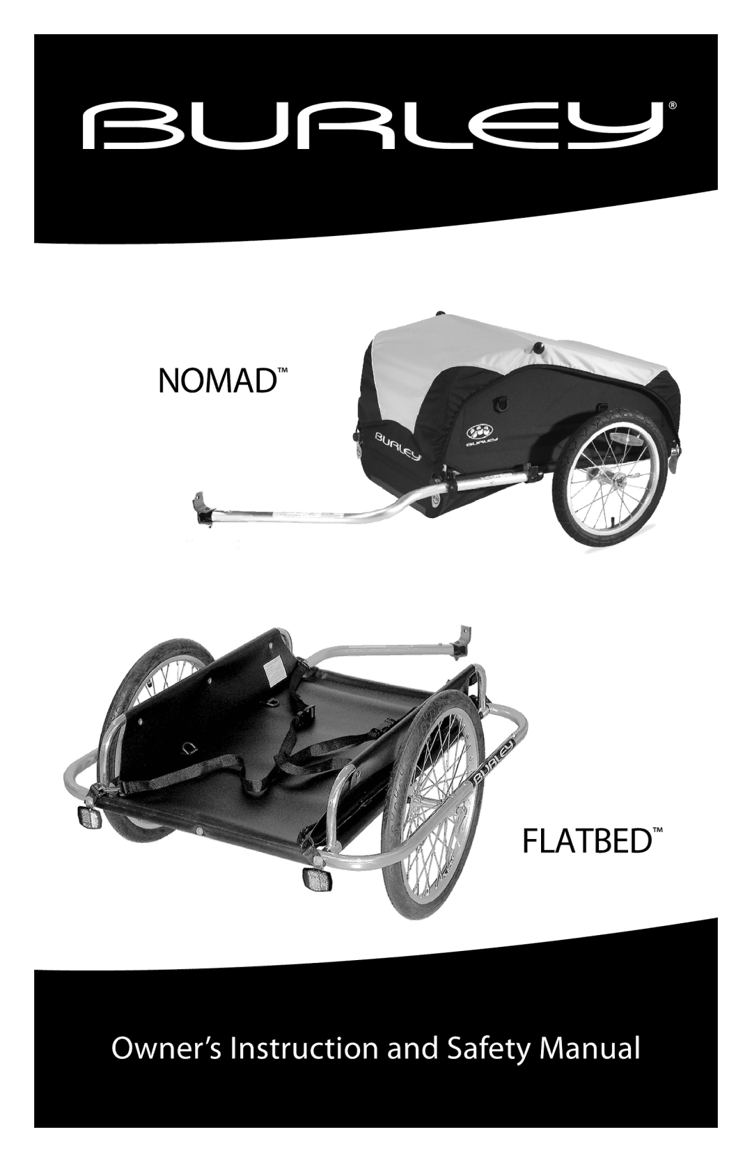 Burley AQ 6688 manual Nomad Flatbed 