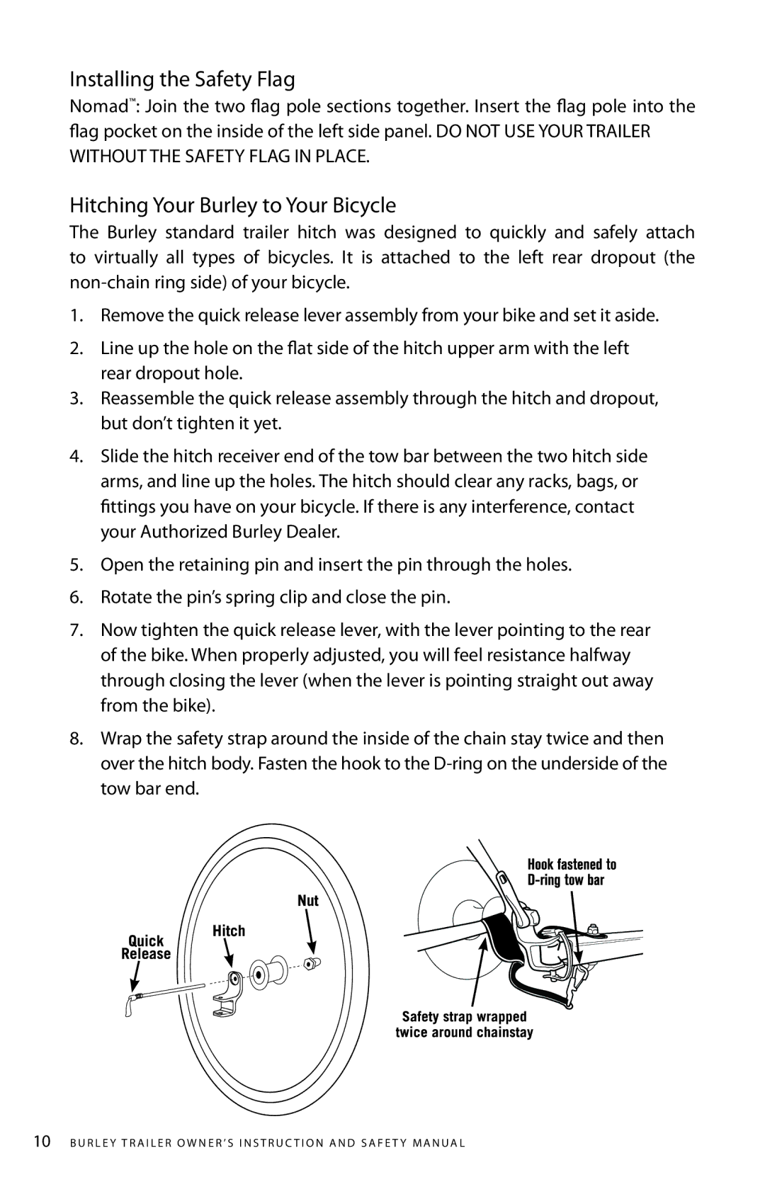 Burley AQ 6688 manual Installing the Safety Flag, Hitching Your Burley to Your Bicycle 