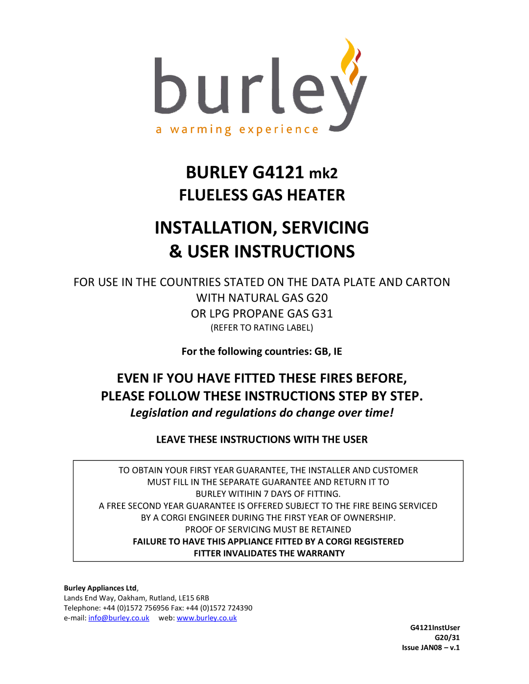 Burley G4121 mk2 warranty For the following countries GB, IE, Leave These Instructions with the User 