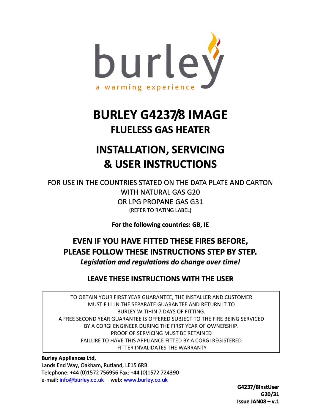Burley G4237/8 warranty Even If You Have Fitted These Fires Before, Please Follow These Instructions Step By Step 