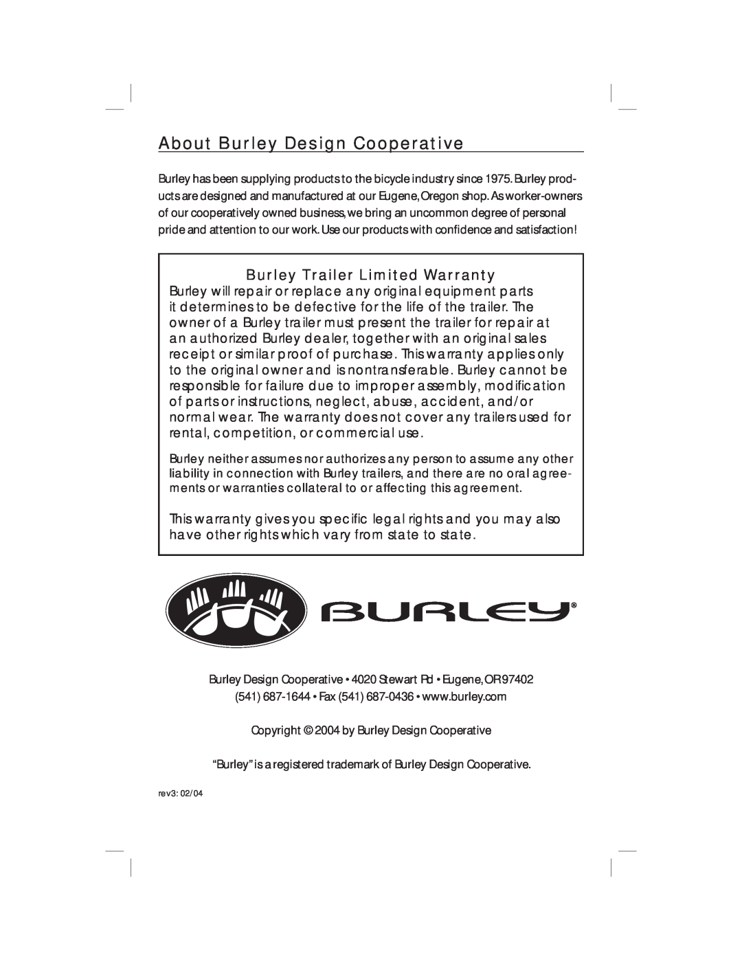 Burley HD 4485/86/87, HD 4435/36/37 warranty About Burley Design Cooperative, Burley Trailer Limited Warranty 