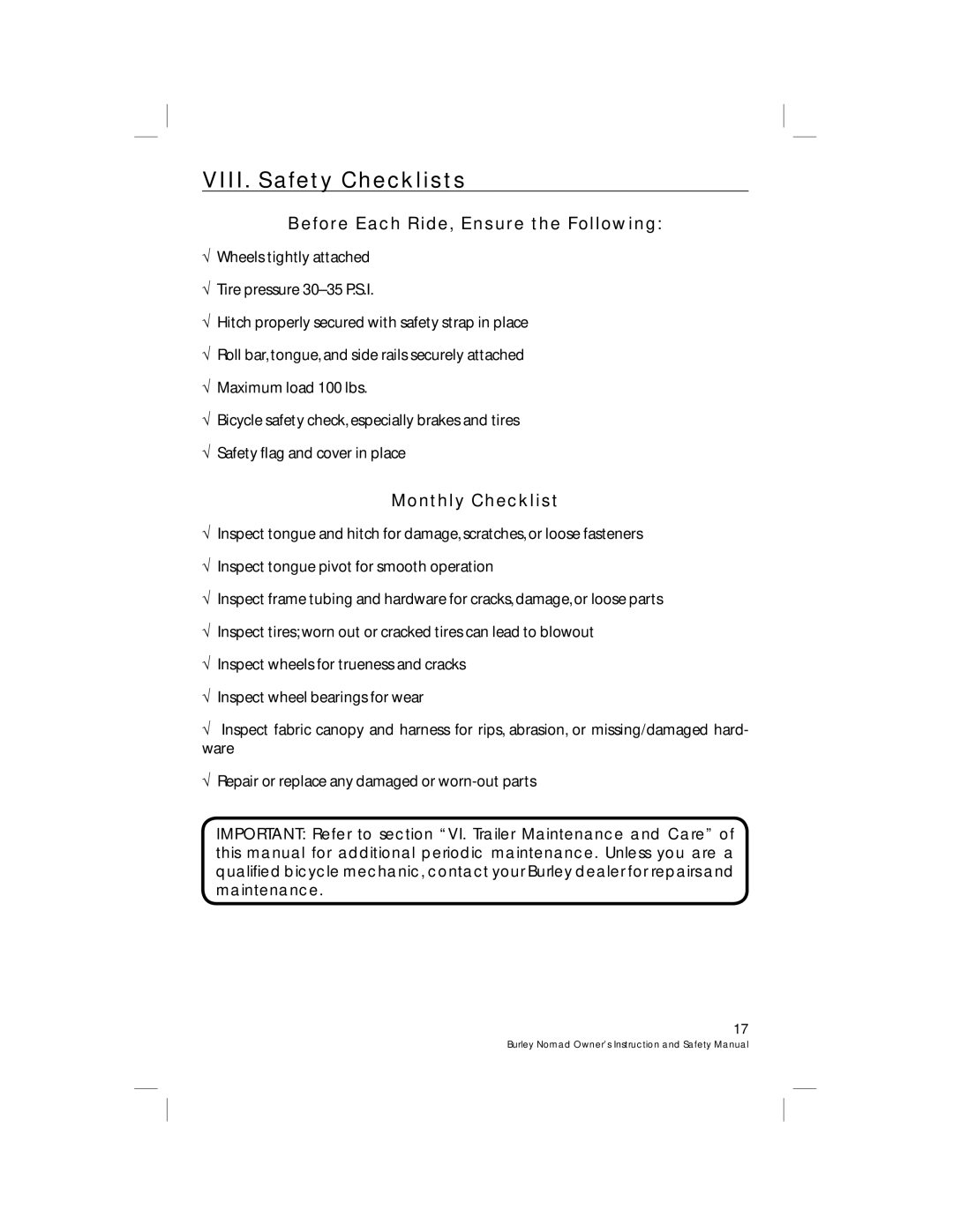 Burley HP 4489 warranty VIII. Safety Checklists, Before Each Ride, Ensure the Following, Monthly Checklist 