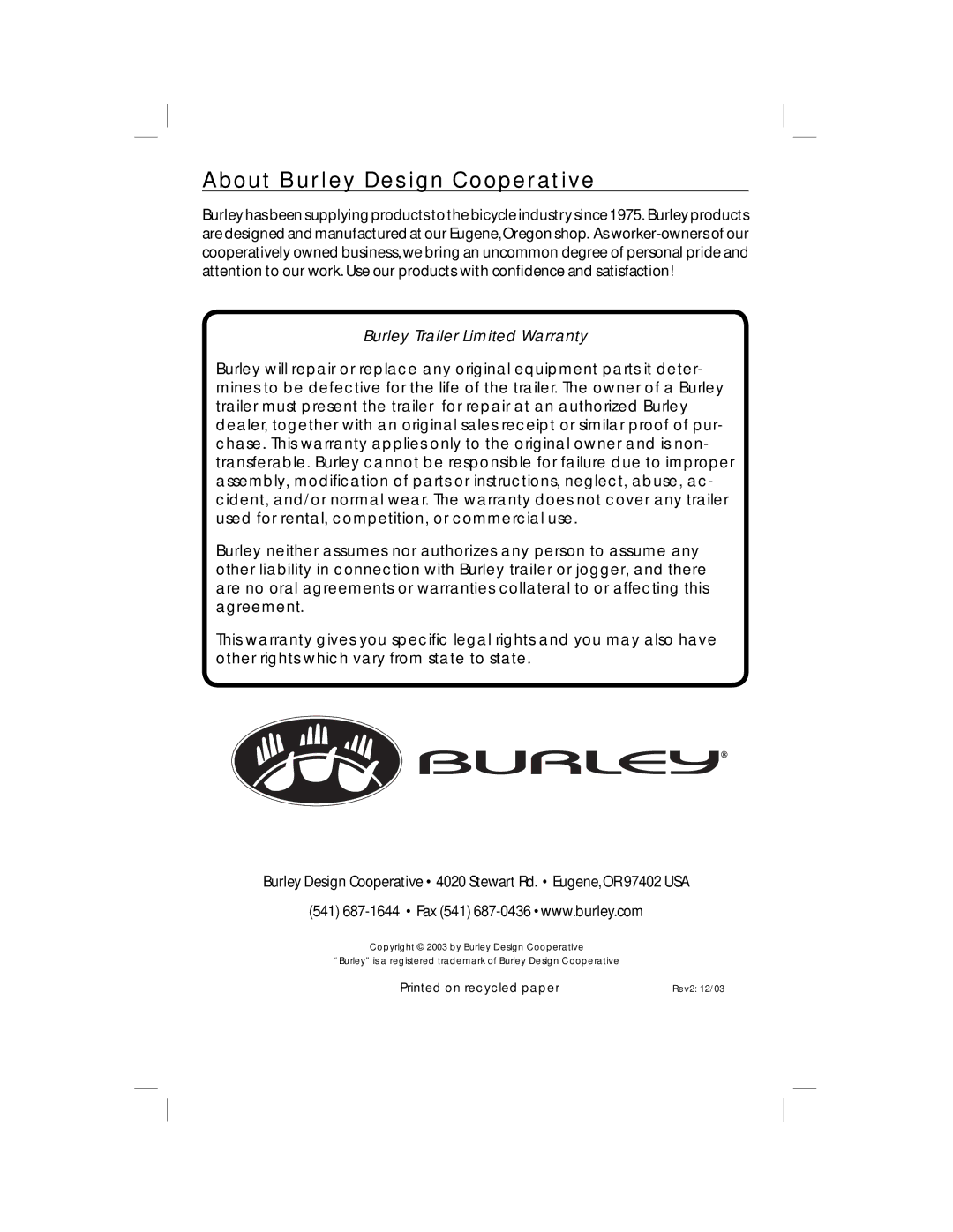 Burley HP 4489 warranty About Burley Design Cooperative, Burley Trailer Limited Warranty 