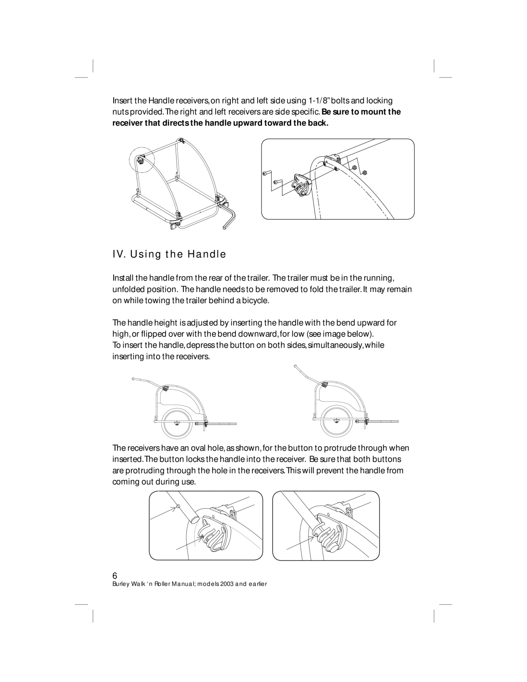 Burley PRE-2005, PRE-2004 warranty IV. Using the Handle, Receiver that directs the handle upward toward the back 