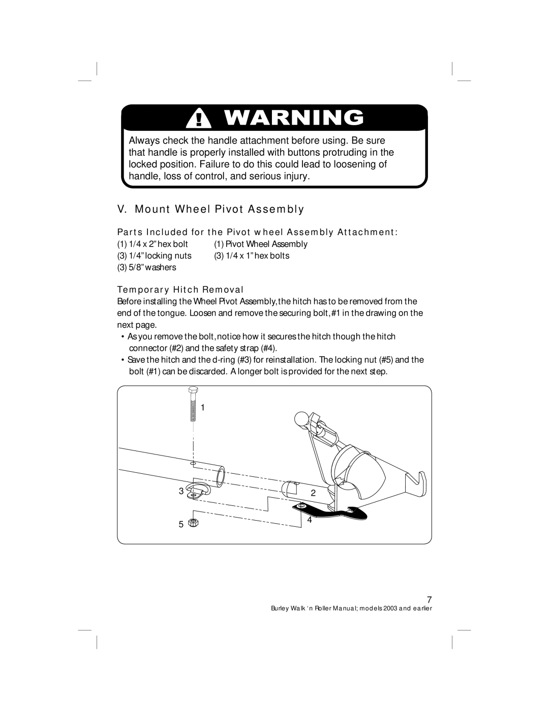 Burley PRE-2004, PRE-2005 warranty Mount Wheel Pivot Assembly, Parts Included for the Pivot wheel Assembly Attachment 