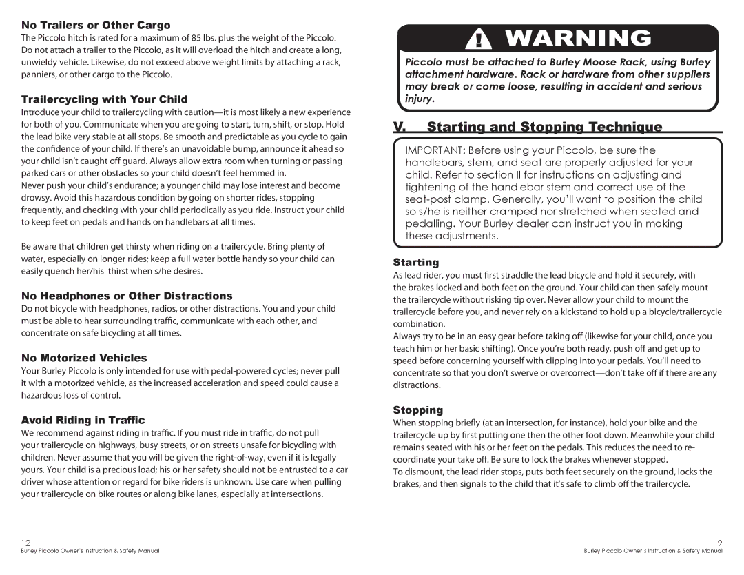 Burley SBC SC368 warranty Starting and Stopping Technique 