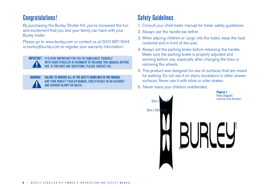 Burley Stroller Kit manual Congratulations, Safety Guidelines, Never leave your children unattended 