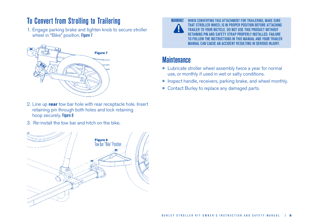 Burley Stroller Kit manual Maintenance, To Convert from Strolling to Trailering 